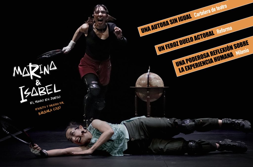“Marina & Isabel” -El mundo en juego- una comedia sobre la historia y las ganas de vivir