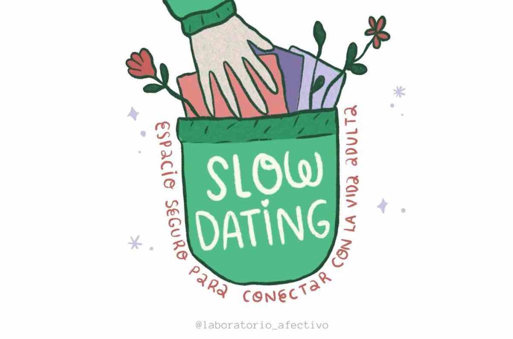 Conoce más sobre el slow dating