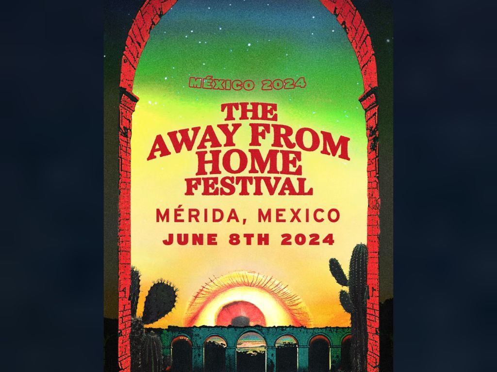 Away From Home Festival , México 2024