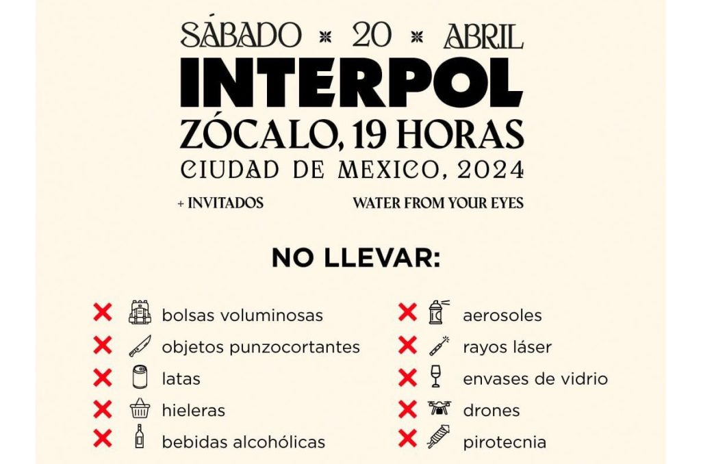 Objetos permitidos para el concierto de Interpol en el Zócalo