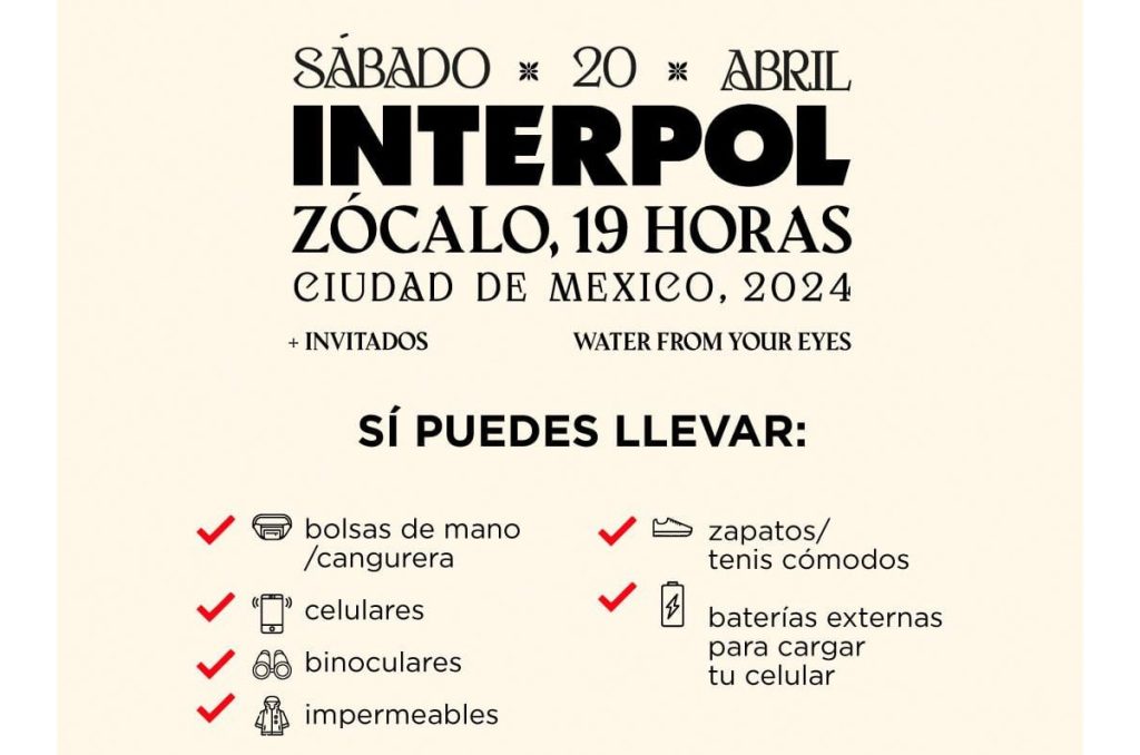 Objetos permitidos para el concierto de Interpol en el Zócalo