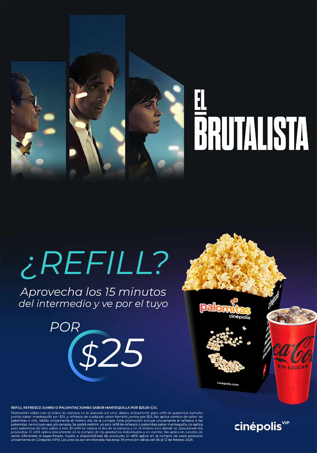 The Brutalist llega a Cinépolis VIP. Aprovecha la promoción especial de refill durante el intermedio, porque dura más de tres horas