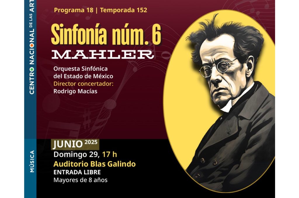 Cenart Cartelera Gustav Mahler concierto sinfónico OSEM 2025 CDMX