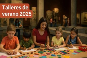 Talleres de verano en el Museo Nacional de Antropología: arte y diversión para toda la familia
