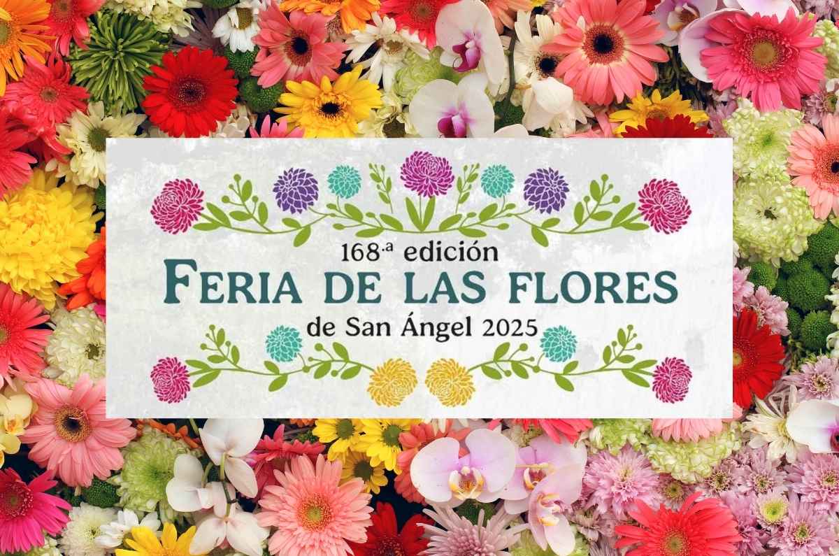 Esto es lo que sabemos sobre la 168ª Feria de las Flores en San Ángel 2025