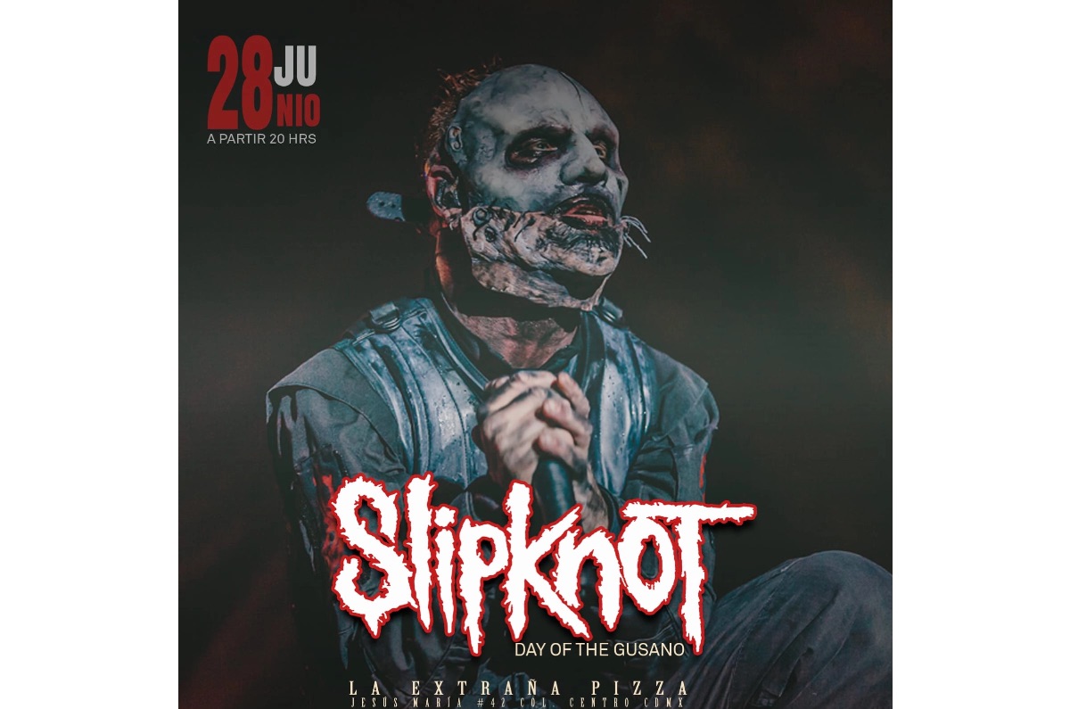 slipknot-mexico-day-of-the-gusano-proyeccion-centro-historico-cdmx
