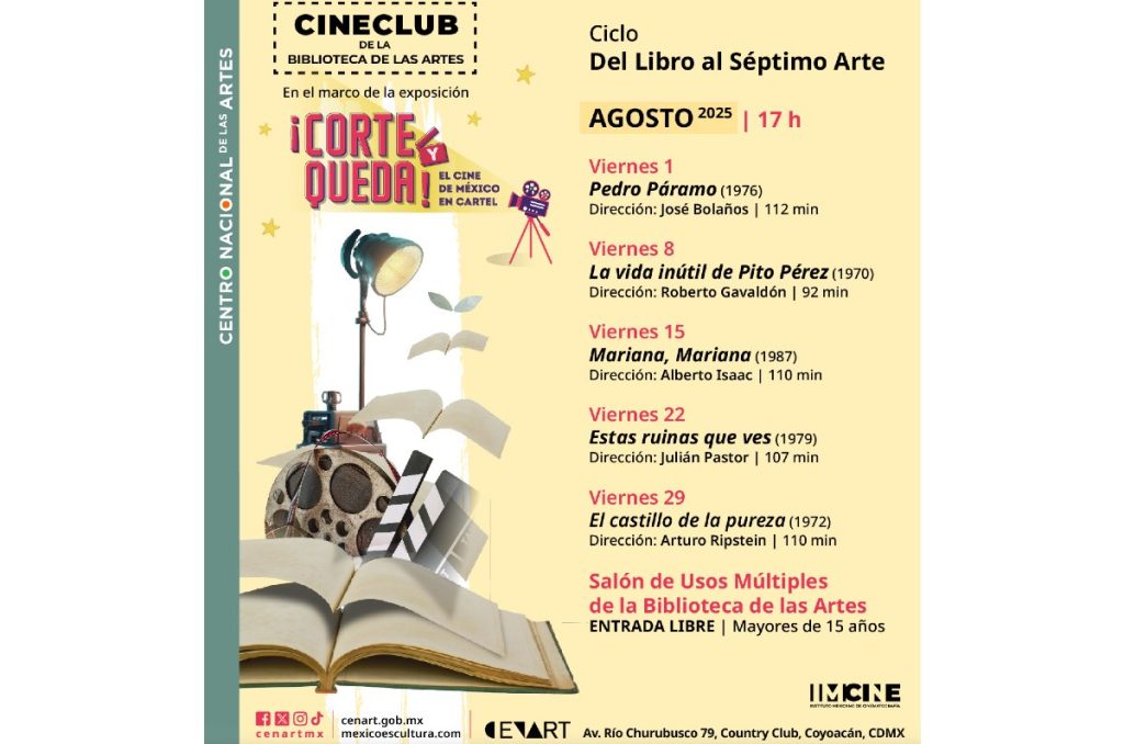 Cenart exposición "¡Corte y queda! El cine de México en cartel" ciclo de cine gratis Del libro al séptimo arte