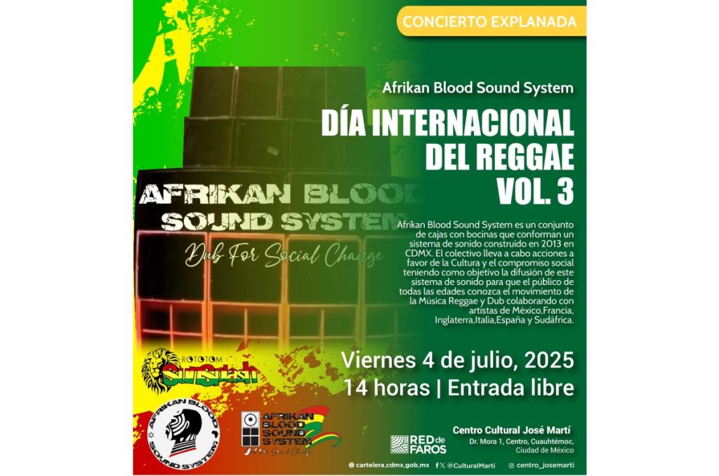 Día del Reggae concierto gratis Centro Histórico José Martí CDMX