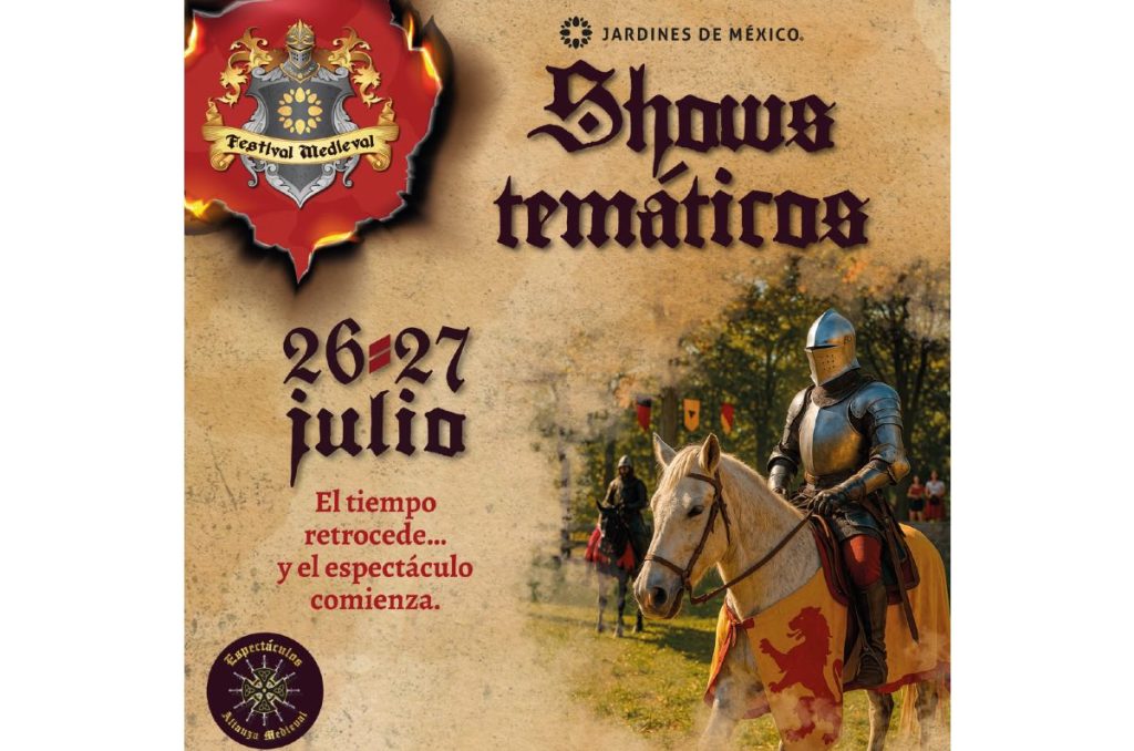 Festival Medieval Jardines de México boletos y actividades CDMX 2025