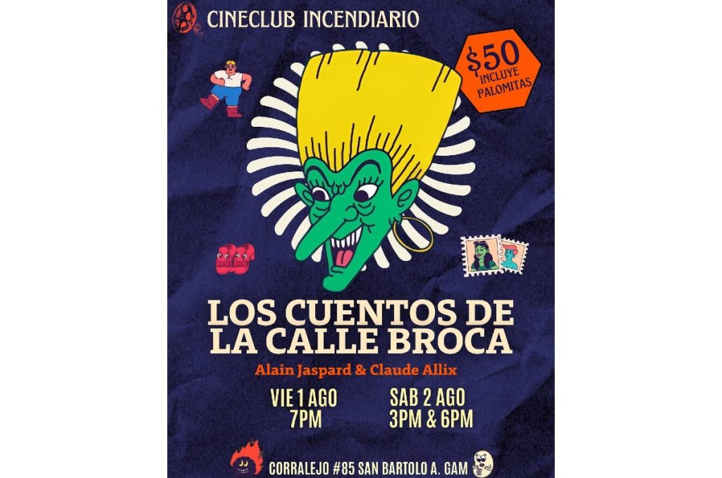 Los Cuentos de la Calle Broca capítulos proyección en evento incendiario CDMX