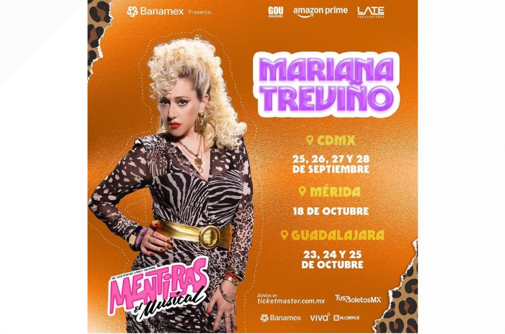Mentiras el musical Mariana Treviño presentaciones en CDMX gira 2025 boletos y precios