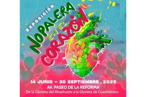 Reforma se llena de color con la exposición comunitaria “Nopalera en el Corazón”