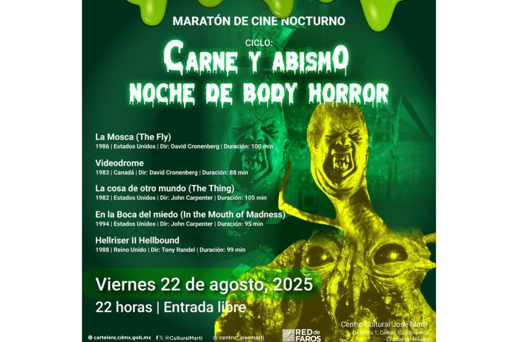Cine de Terror Body Horro maratón de películas en el Centro Cultural José Martí del Centro Histórico CDMX