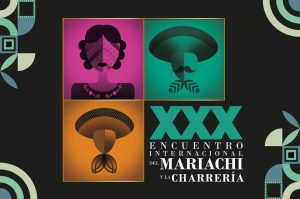 Mariachi y Charrería: Encuentro Internacional de Fiesta y Tradición