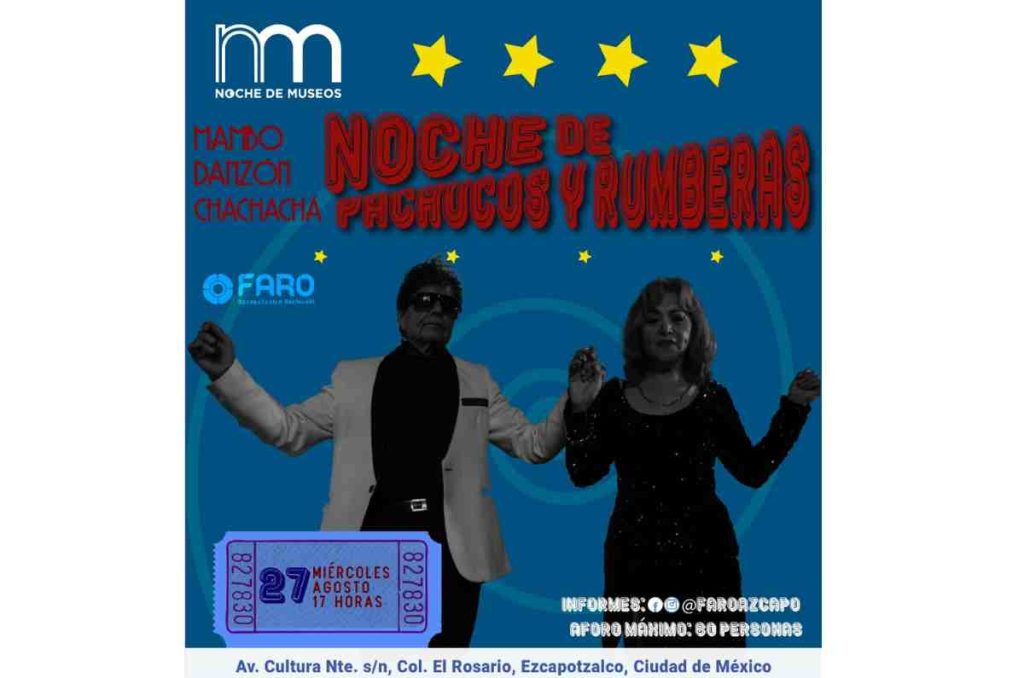 Noche de Pachucos y Rumberas en FARO Azcapotzalco: mambo, danzón y chachachá