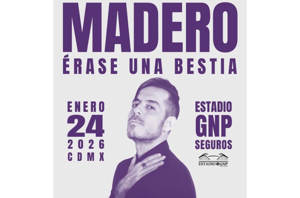 José Madero Estadio GNP Seguros concierto boletos CDMX 2026