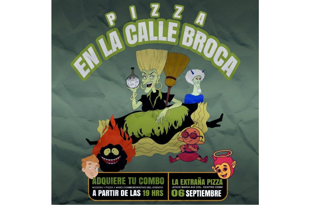 Los Cuentos de la Calle Broca maratón episodios, venta de merch y pizza evento en La Extraña Pizza Centro Histórico CDMX