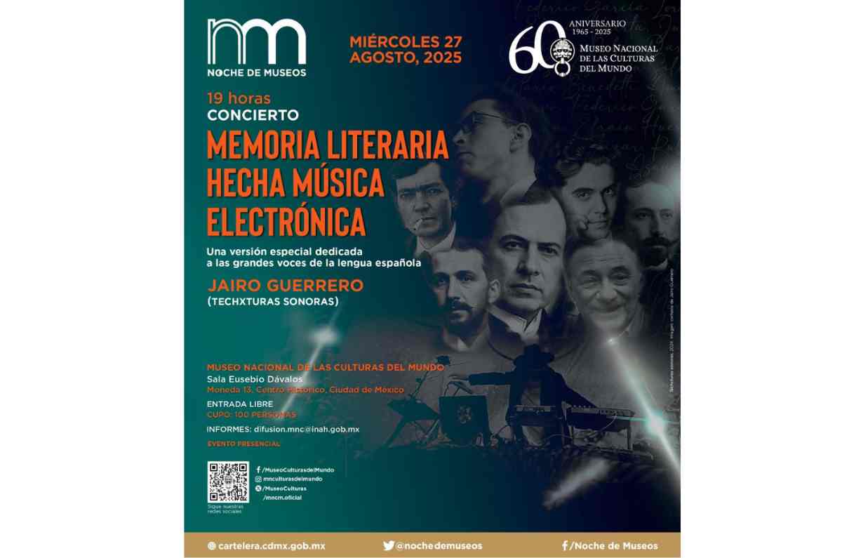 Memoria literaria hecha música electrónica en el Museo Nacional de las Culturas del Mundo
