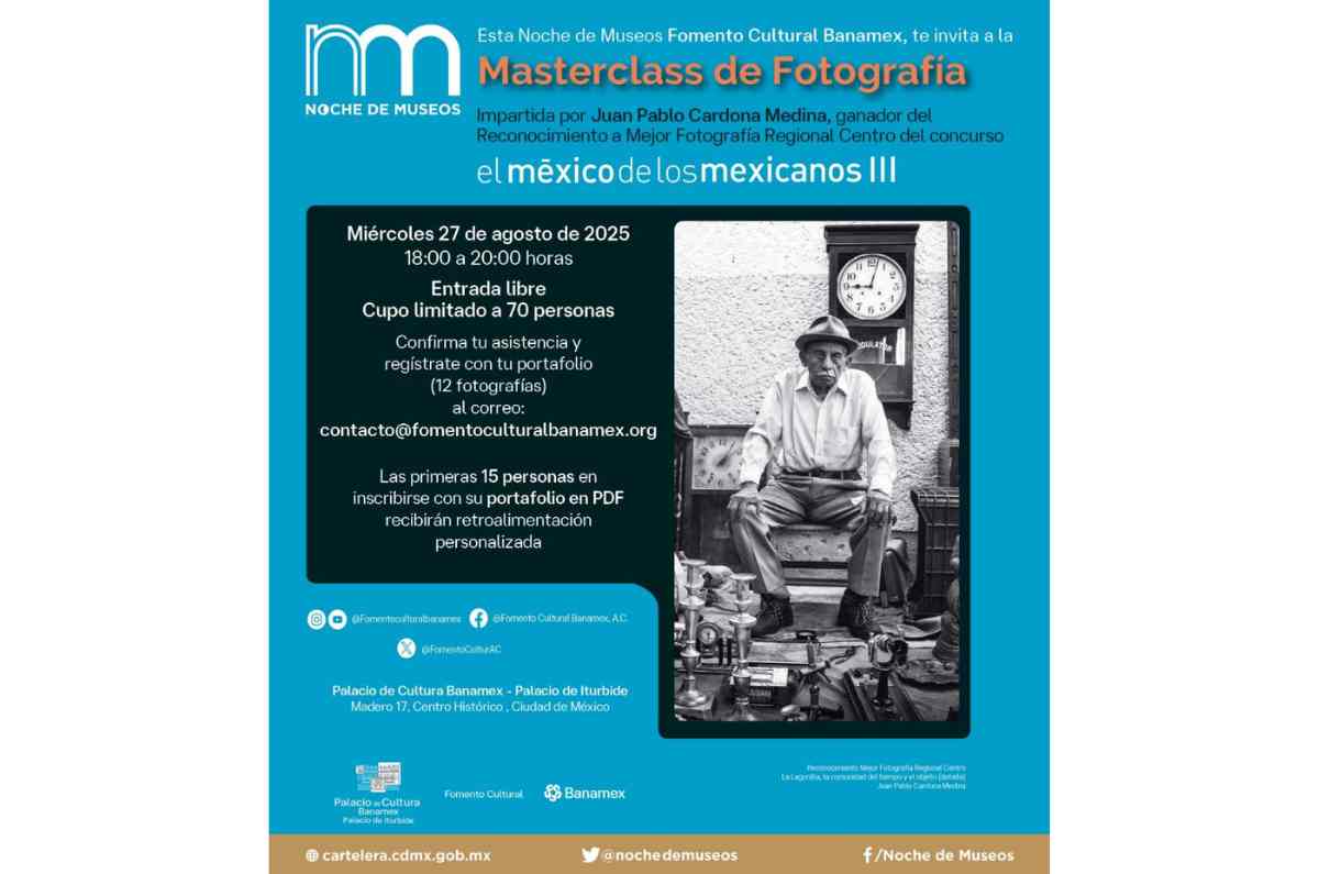 Masterclass de Fotografía en el Palacio de Cultura Banamex