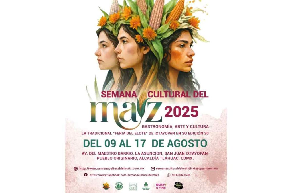 Semana Cultural del Maíz y Feria del Elote en Ixtayopan