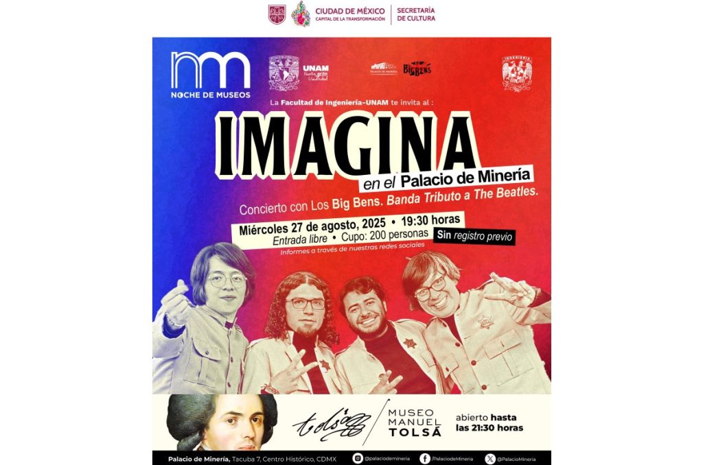 The Beatles concierto tributo gratis en Palacio de Minería Centro Histórico Noche de Museos agosto 2025 CDMX