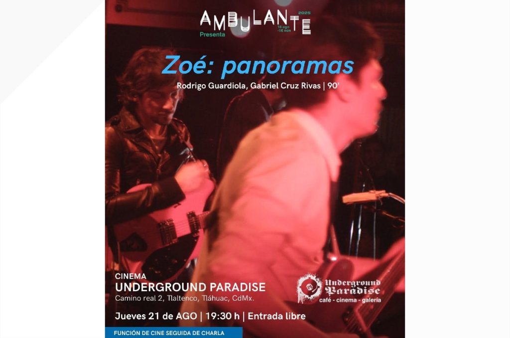 Zoé documental Panoramas proyecciones gratis CDMX gira Ambulante 2025