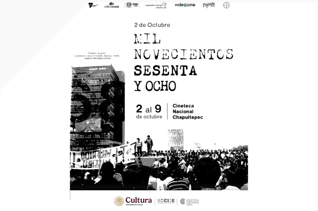 Cineteca Chapultepec ciclo 2 de octubre Tlatelolco 1968 Rojo Amanecer, No Nos Moverán y películas del ciclo