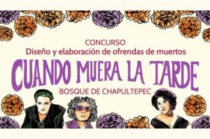 Concurso de ofrendas en Chapultepec: “Cuando muera la tarde” con premios