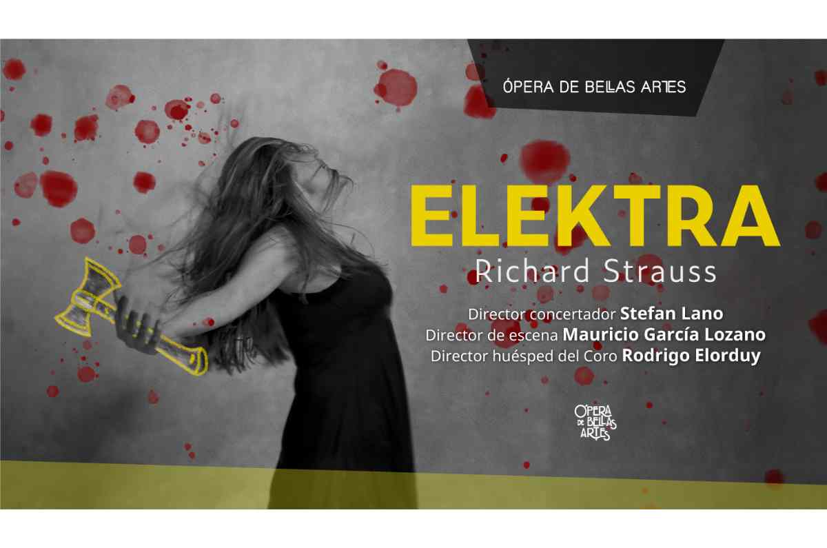 Ópera Elektra de Richard Strauss regresa al Palacio de Bellas Artes