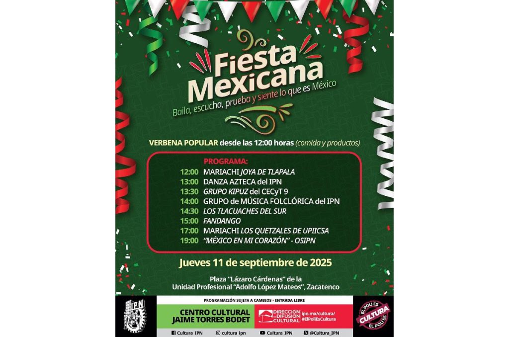 Fiesta mexicana septiembre gratis IPN Zacatenco CDMX