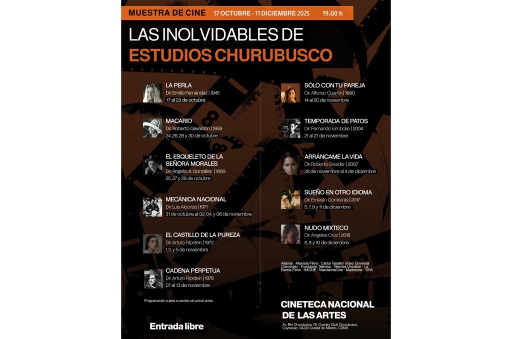 Cineteca Nacional de Las Artes Las Inolvidables de Estudios Churubusco ciclo cine mexicano películas gratis Macario y más