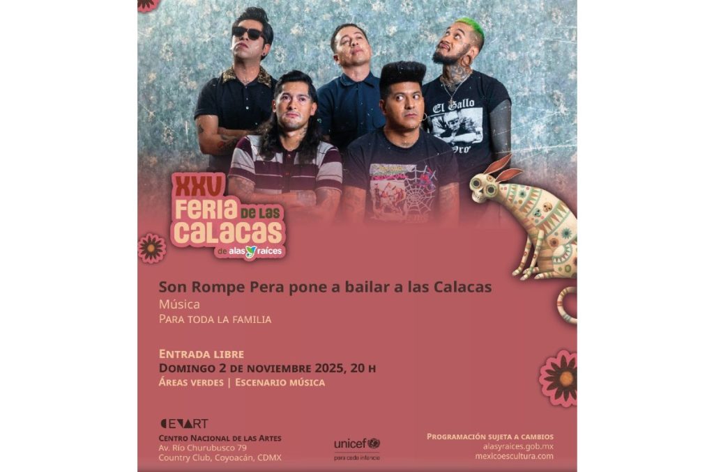 Día de Muertos Cenart Feria de las Calacas concierto gratis cumbia punk Son Rompe Pera CDMX