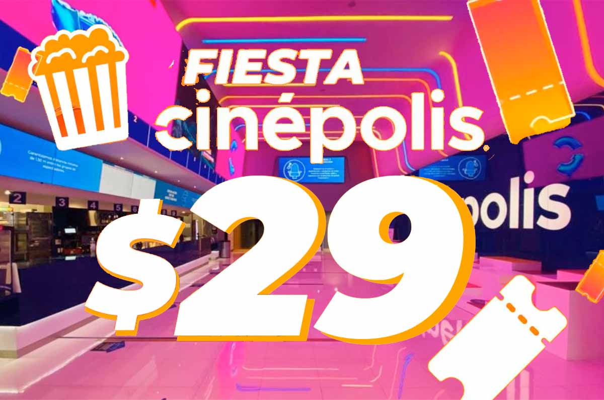 ¡Boletos de cine a solo $29 pesos! Entérate de todo acerca del regreso Fiesta Cinépolis