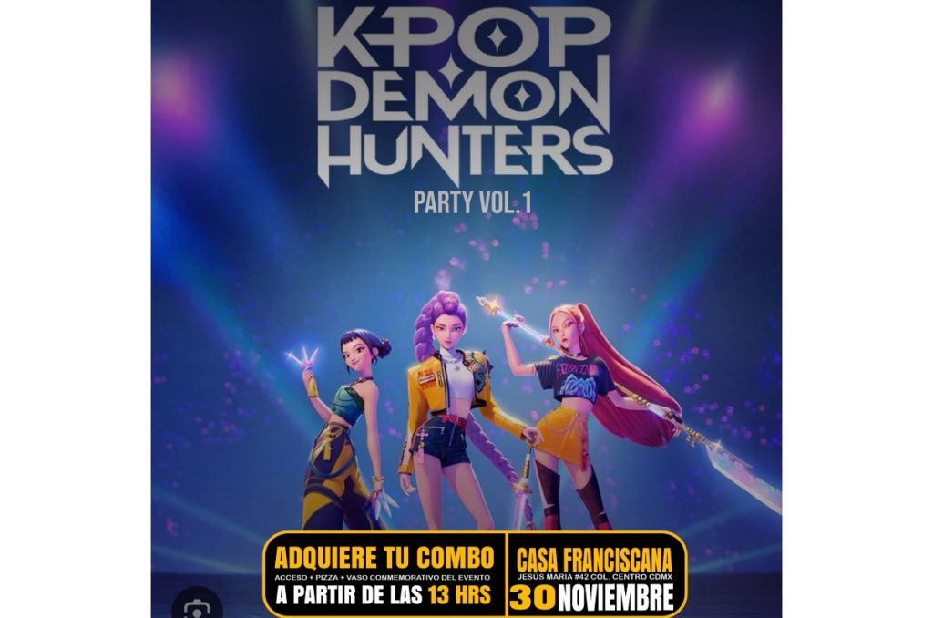 Kpop Demon Hunters película Netflix fiesta temática música Centro Histórico La Extraña Pizza CDMX
