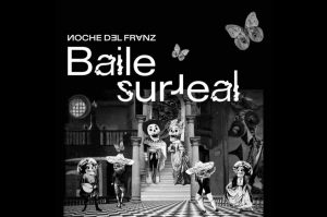 Celebra el Día de Muertos con la Noche de Baile Surreal en el Franz Mayer