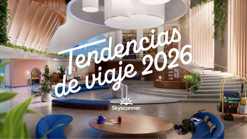 Skyscanner revela que los viajeros diseñarán itinerarios más íntimos y personalizados. Descubre los destinos en alza y las siete tendencias