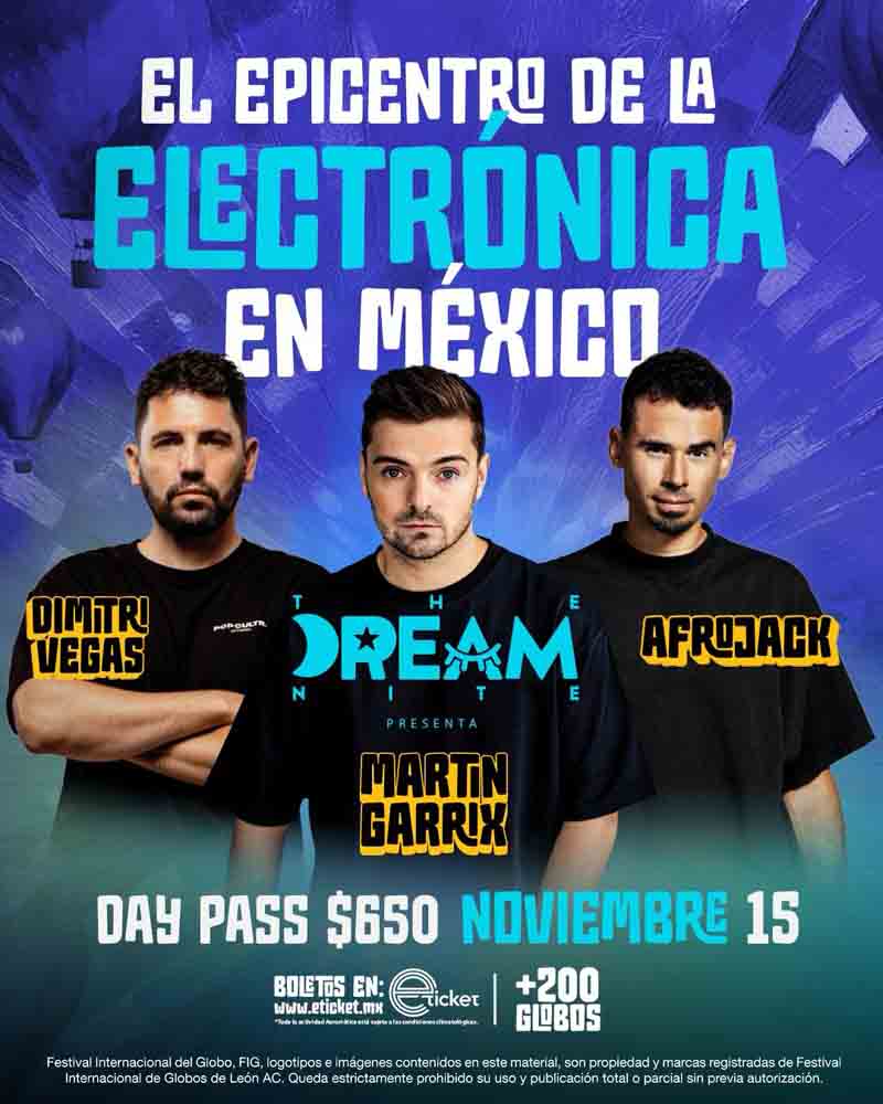 Más de 200 globos aerostáticos de 25 países volarán sobre León... así como conciertos con Martin Garrix, Carín León y Gloria Trevi.