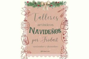 Así se vive la Navidad en FridArt: descubre todos sus talleres creativos de temporada