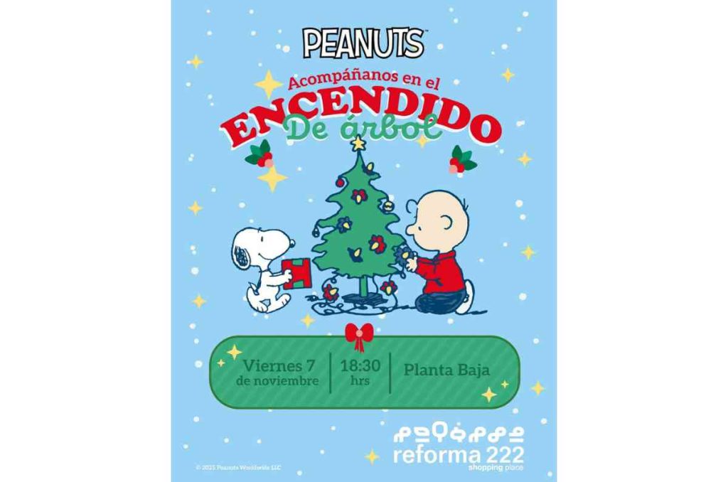Encendido del árbol de Navidad de PEANUTS en Reforma 222: lánzate al evento y vive la magia decembrina