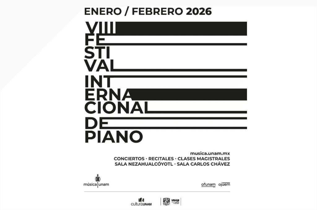 Festival de Piano 2026 UNAM conciertos CU boletos y programa completo