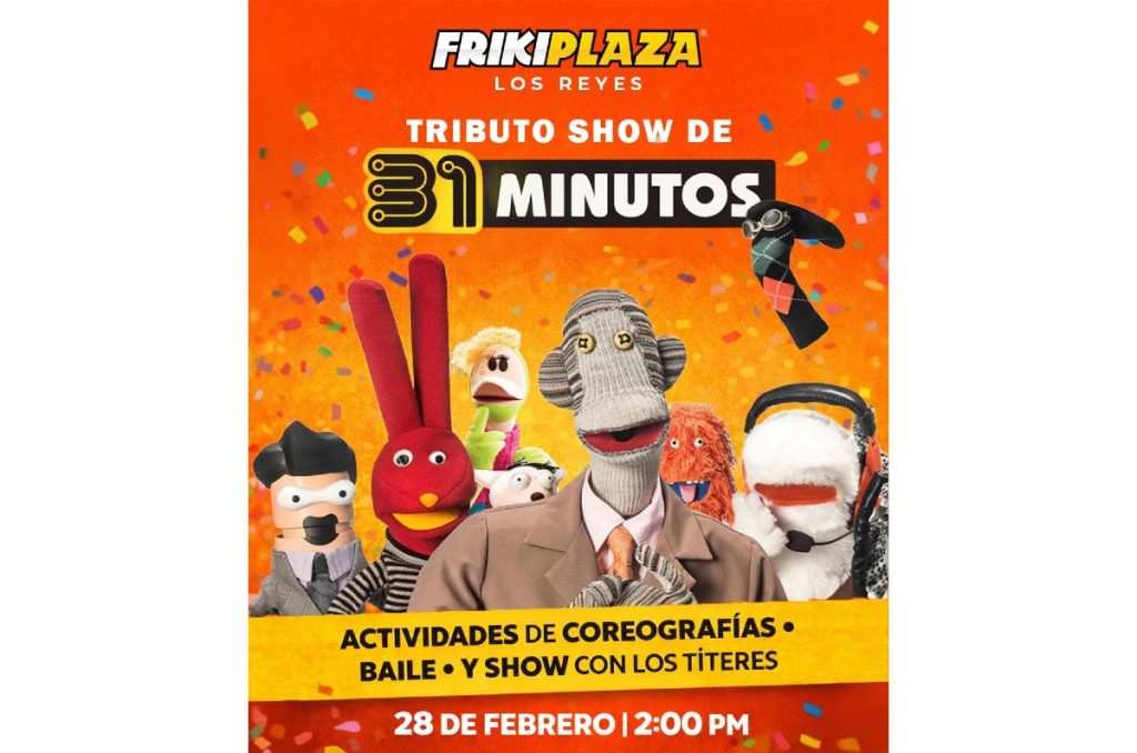 31 Minutos México tributo Frikiplaza en Los Reyes CDMX Edomex
