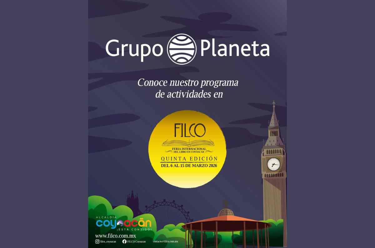 Grupo Planeta presenta su programa en la FILCO Coyoacán 2026