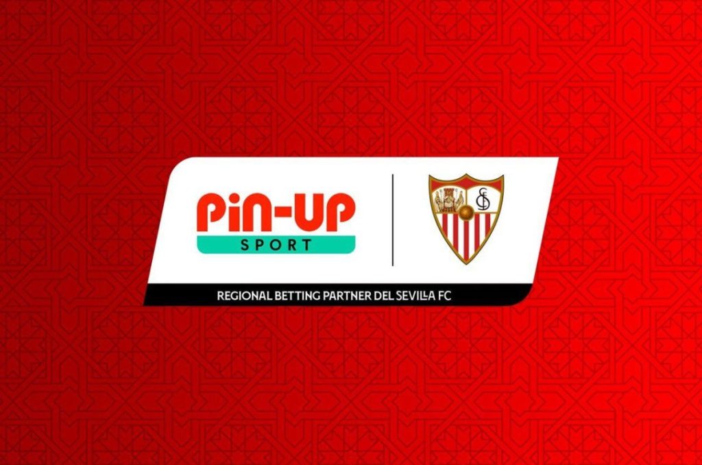 PIN-UP se asocia con el Sevilla FC y fortalece su expansión en Latinoamérica
