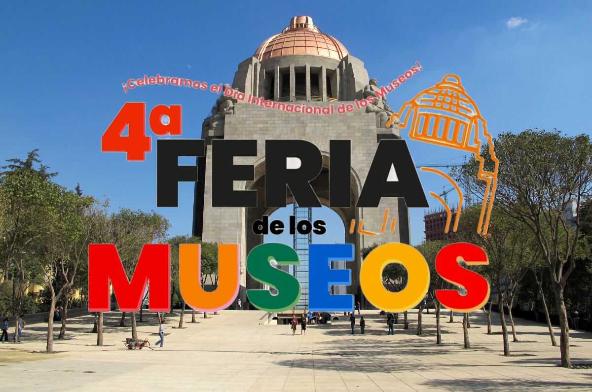 4ª Feria de los Museos del Centro Histórico 2026: más de 50 museos en Plaza de la República