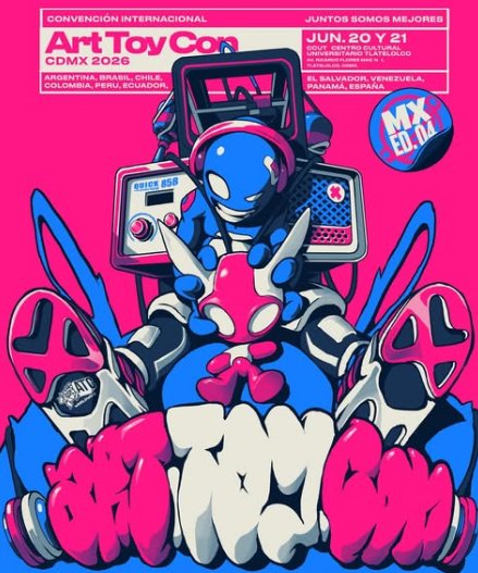 Art Toy Con 2026 llega a CDMX con artistas y juguetes de diseñador
