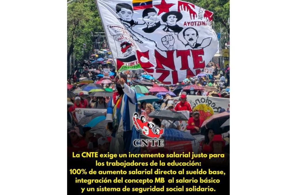La CNTE advierte que el paro no terminará hasta que se cumplan sus exigencias