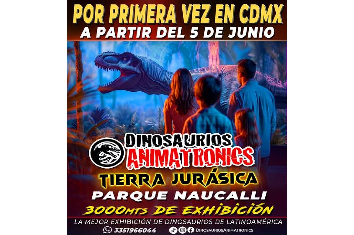 Poster de el evento jurásico más grande del año en el parque Naucalli