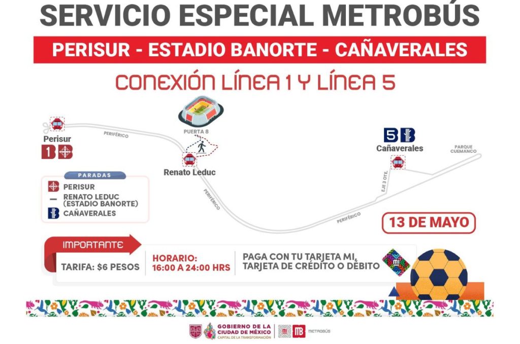Servicio especial del Metrobús para llegar al Estadio Banorte