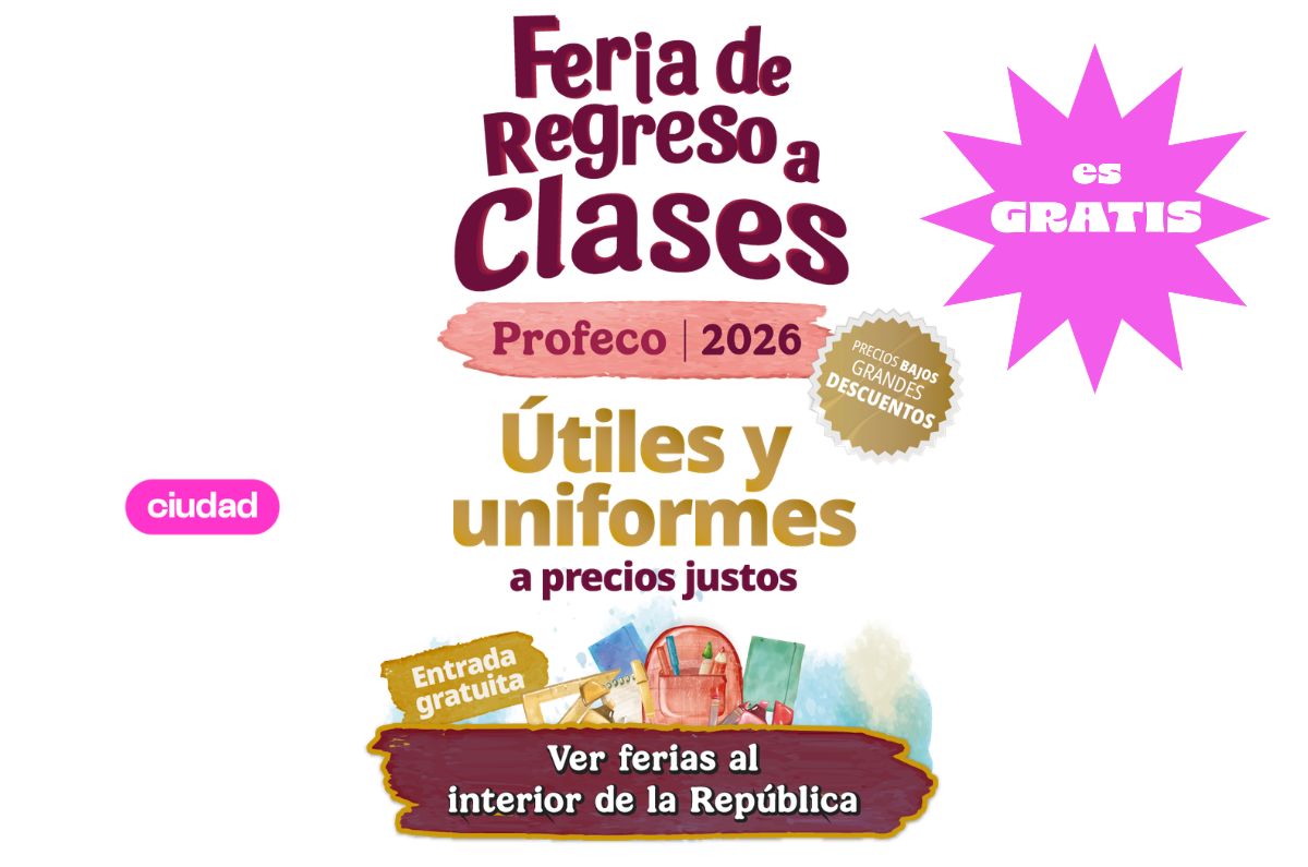 Feria de Regreso a Clases 2026: Fechas, sede y todo lo que podrás encontrar