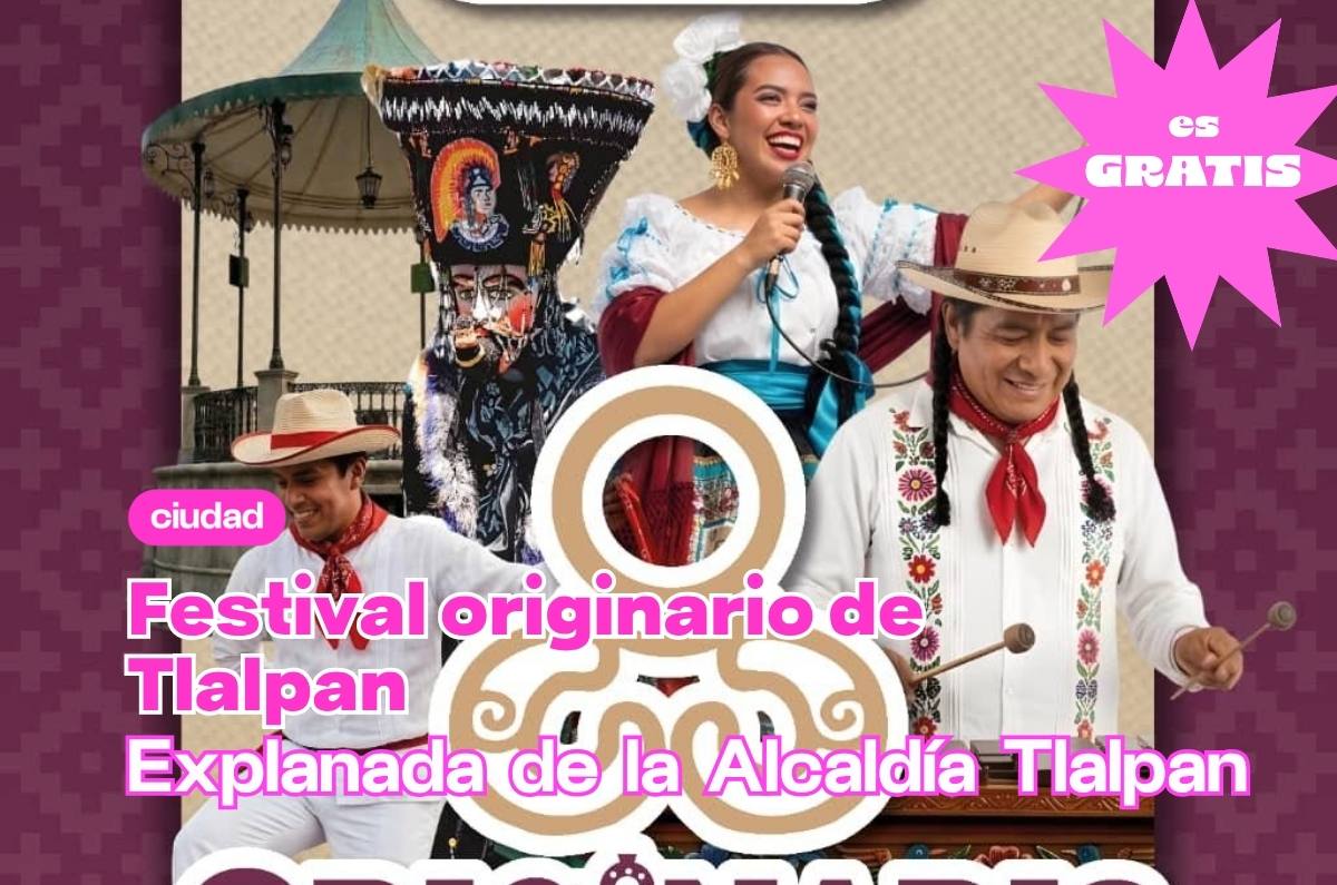 Festival Originario de Tlalpan: música, chinelos y cultura de los pueblos originarios gratis